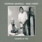 Stephane Grappelli & Marc Fosset - Looking At You