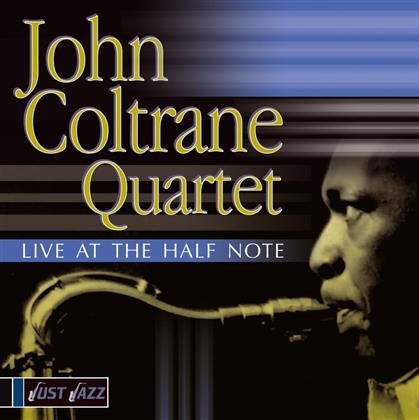 John Coltrane - Live At The Halfnote