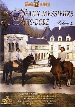 Les beaux messieurs de Bois-Doré - Volume 2 (Mémoire de la Télévision, 2 DVDs)