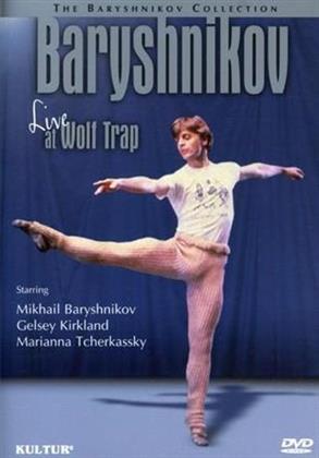 Mikhail Baryshnikov - Live at Wolf Trap
