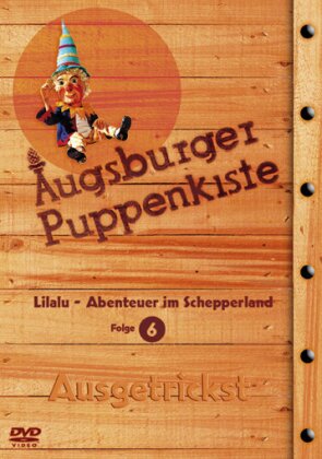 Augsburger Puppenkiste - Lilalu im Schepperland 6
