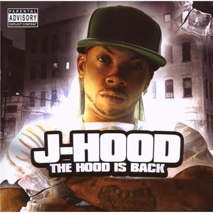 J-Hood - Hood Is Back