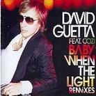 David Guetta - Baby When The Light