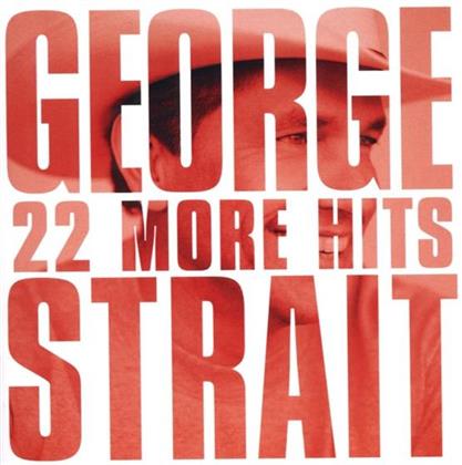George Strait - 22 More Hits