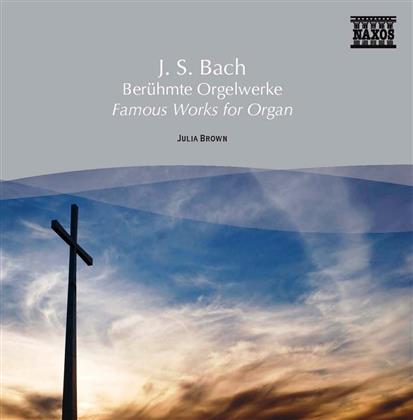 Various & Johann Sebastian Bach (1685-1750) - Famous Organ Works