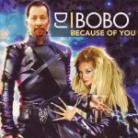 DJ Bobo - Because Of You - 2 Track