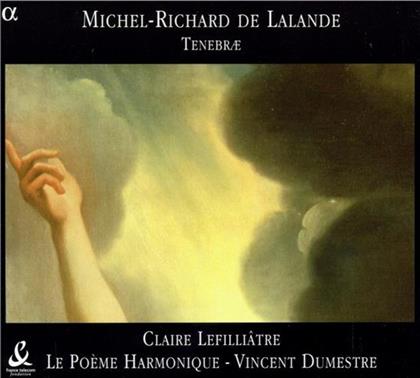 Claire Lefilliatre & Michel-Richard de Lalande (1657-1726) - Misere, Troisieme Lecon Du Mer (2 CDs)