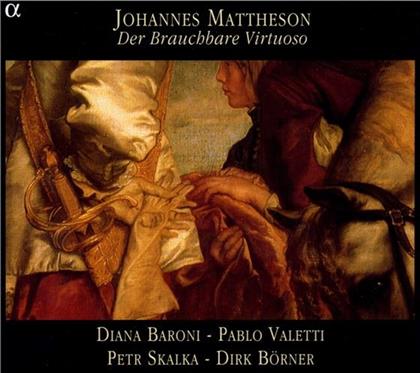 Diana Baroni & Johann Mattheson - Brauchbare Virtuoso, Der (2 CDs)