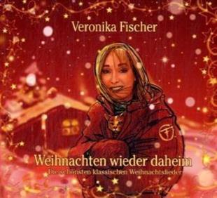 Veronika Fischer - Weihnachten Wieder Daheim