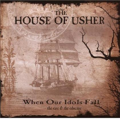 The House Of Usher - When Our Idols Fall