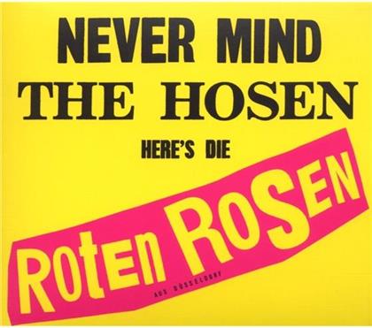 Roten Rosen (Toten Hosen) - Never Mind The Hosen - Re-Release (Version Remasterisée)