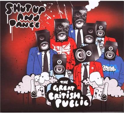 Shut Up & Dance - Great British Public (3 CDs)