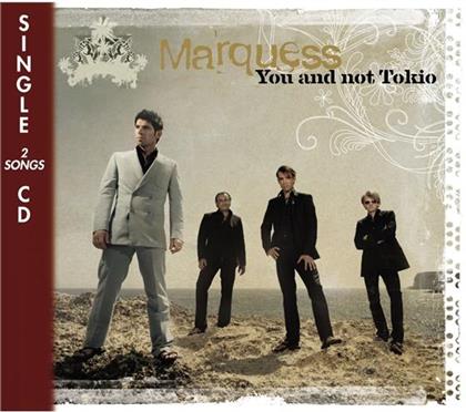 Marquess - You And Not Tokio - 2 Track