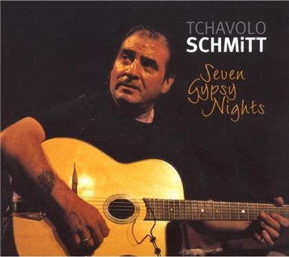 Tchavolo Schmitt - Seven Gypsy Nights