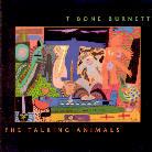 T-Bone Burnett - Talking Animals
