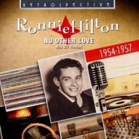Ronnie Hilton - No Other Love - Anthology