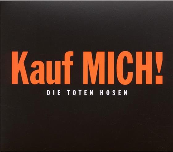 Die Toten Hosen - Kauf Mich (Nouvelle Edition)