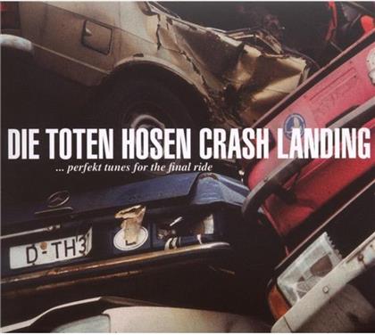 Die Toten Hosen - Crash Landing - Re-Release (Versione Rimasterizzata)