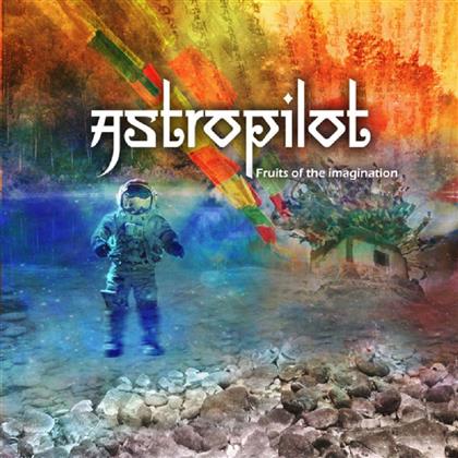 Astropilot - Fruits Of The Imagination