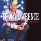 Tracy Lawrence - All Wrapped Up In Christmas