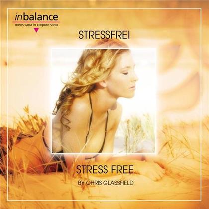 Chris Glassfield - Stressfrei