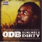 Ol' Dirty Bastard (Wu-Tang Clan) - Remember Dirty