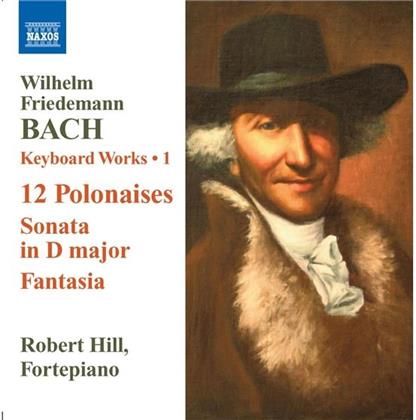 Robert Hill & Wilhelm Friedemann Bach (1710 - 1784) - Cembalosonaten 1