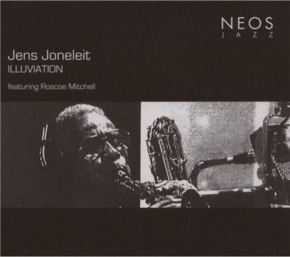 Jens Joneleit - Illuviation & Roscoe Mitchell