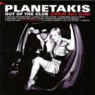 Planetakis - Out Of The Club, Into The Night