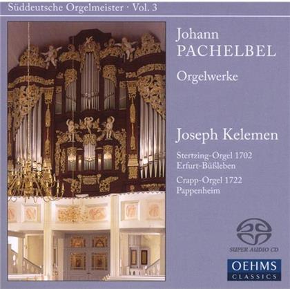 Joseph Kelemen & Pachelbel - Orgelwerke (SACD)