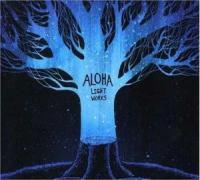 Aloha - Light Works