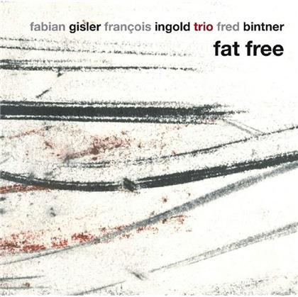 Francois Ingold - Fat Free