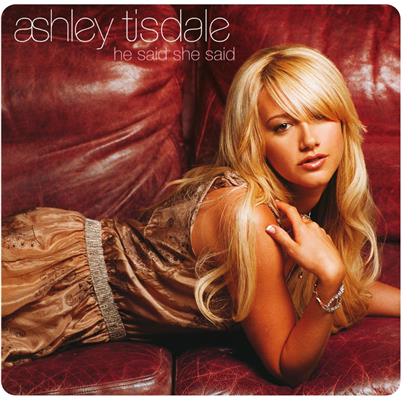 Ashley Tisdale - He Said She Said - 2 Track