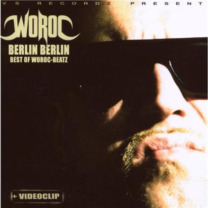 Woroc - Berlin Berlin