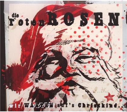 Roten Rosen (Toten Hosen) - Wir Warten Auf's Christkind - Re-Release