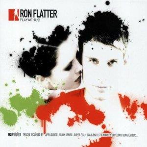 Ron Flatter - Play With Us!