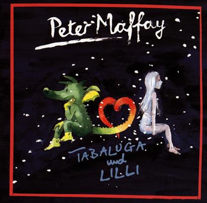Peter Maffay - Tabaluga Und Lilli