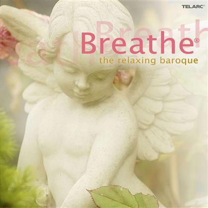 --- & --- - Breathe - Relaxing Baroque