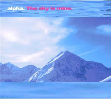 Alpha - Sky Is Mine
