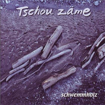 Tschou Zäme - Schwemmholz