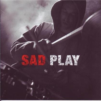 Sad - Play