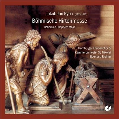 Kammerorchester St. Nikolai, Hamburger Knabenchor, Jakub Jan Ryba (1765-1815) & Richard Ekkehard - Böhmische Hirtenmesse