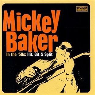 Mickey Baker - In The 50'S:Hit, Git &..