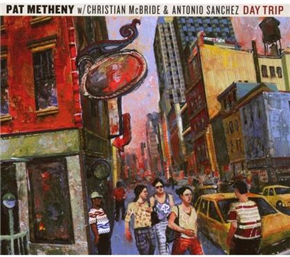 Pat Metheny, Christian McBride & Antonio Sanchez - Day Trip
