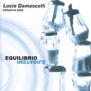Lucio Damascelli - Equilibrio Instabile