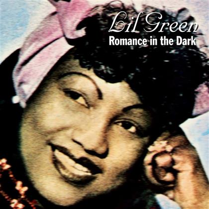 Lil Green - Romance In The Dark