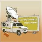 The Super Phonics - Interstellar