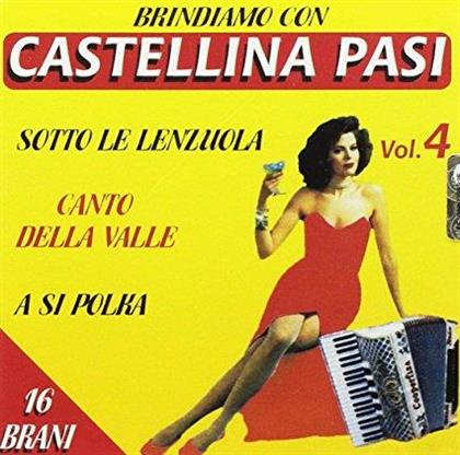 Brindiamo Con Castellina Pasi Vol. 4