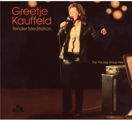 Greetje Kauffeld - Tender Meditation