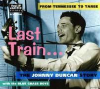 Johnny Duncan - Last Train From Tennessee